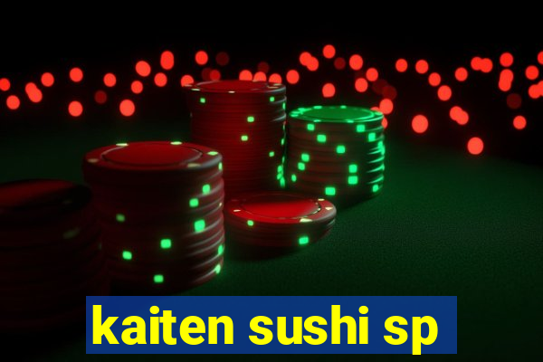 kaiten sushi sp